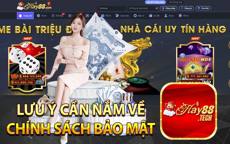 Lưu ý cần nắm về chính sách bảo mật