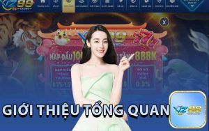 Giới Thiệu Sân Chơi Cá Cược VZ99 Casino